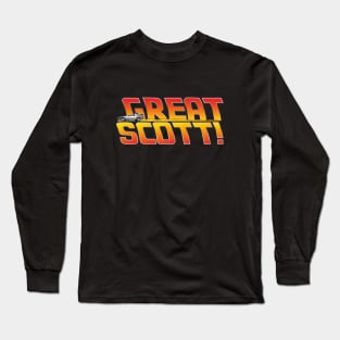 Back to the future - Great Scott! Long Sleeve T-Shirt